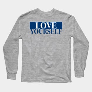 Love Yourself (Light Mint Background) Long Sleeve T-Shirt